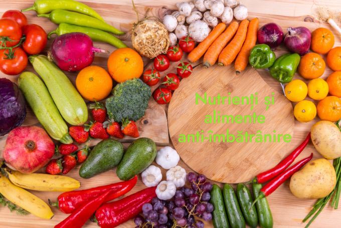 nutrienti alimente anti imbatranire